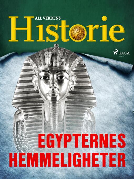 Title details for Egypternes hemmeligheter by All Verdens Historie - Available